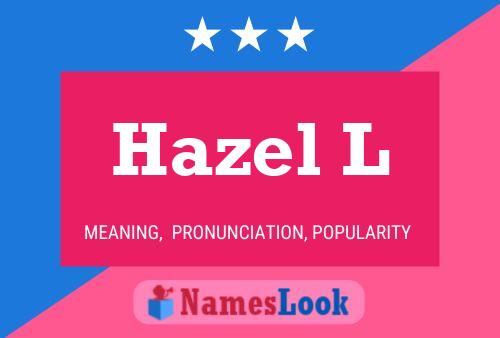 Póster del nombre Hazel L