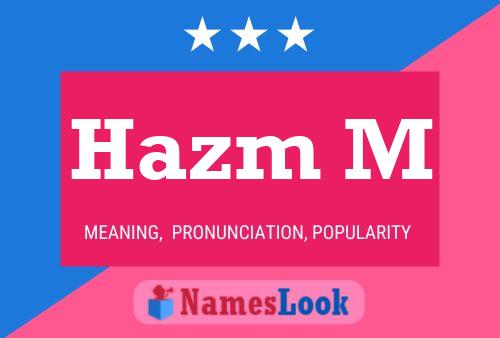 Póster del nombre Hazm M