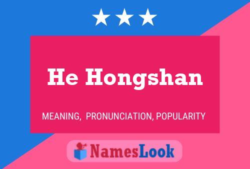 Póster del nombre He Hongshan