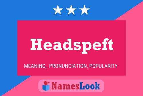 Póster del nombre Headspeft