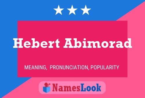 Póster del nombre Hebert Abimorad