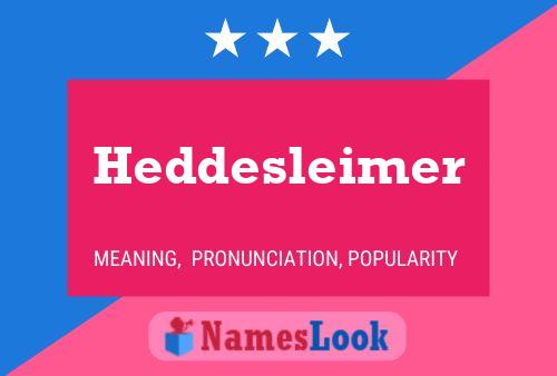 Póster del nombre Heddesleimer