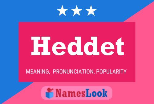 Póster del nombre Heddet