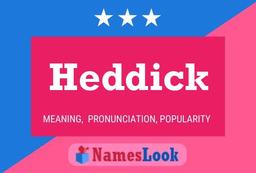 Póster del nombre Heddick