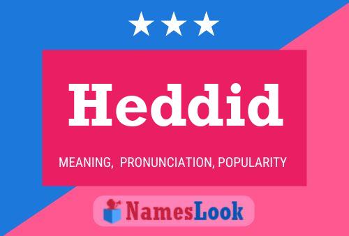 Póster del nombre Heddid