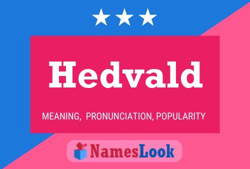 Póster del nombre Hedvald