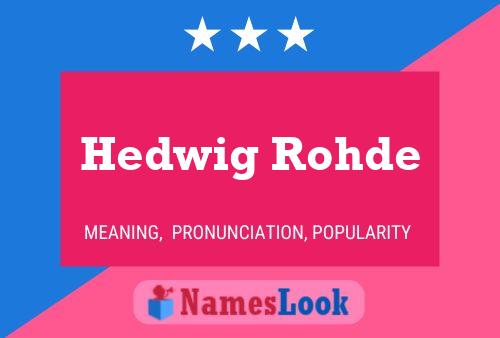 Póster del nombre Hedwig Rohde