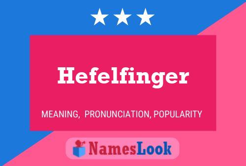 Póster del nombre Hefelfinger