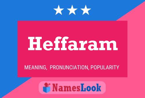 Póster del nombre Heffaram