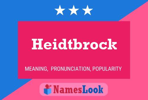 Póster del nombre Heidtbrock