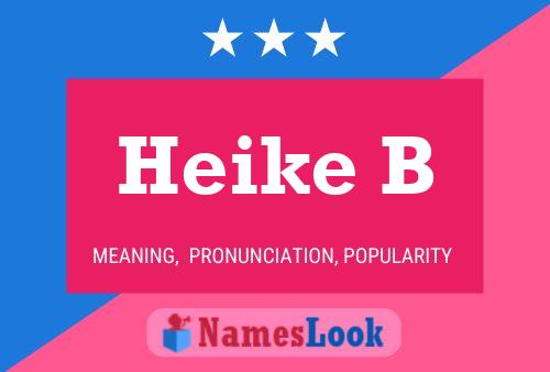 Póster del nombre Heike B