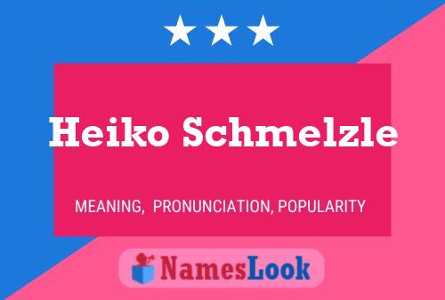 Póster del nombre Heiko Schmelzle