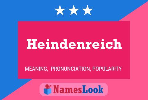 Póster del nombre Heindenreich