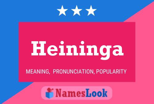 Póster del nombre Heininga