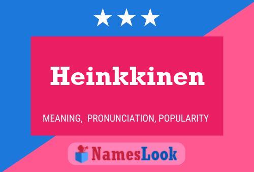 Póster del nombre Heinkkinen