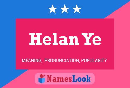 Póster del nombre Helan Ye