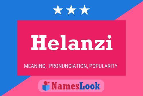 Póster del nombre Helanzi