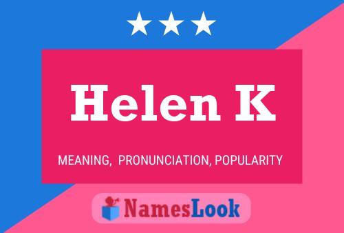 Póster del nombre Helen K