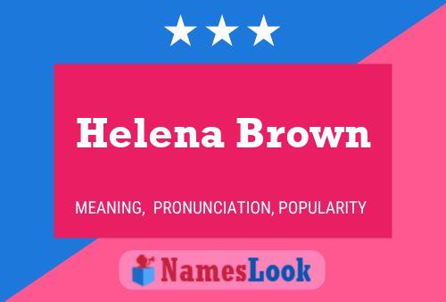 Póster del nombre Helena Brown