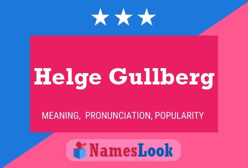 Póster del nombre Helge Gullberg