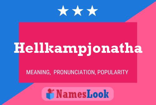 Póster del nombre Hellkampjonatha