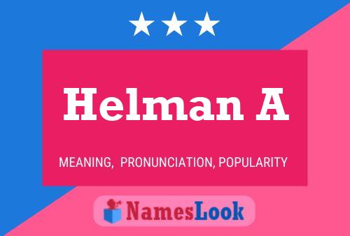 Póster del nombre Helman A