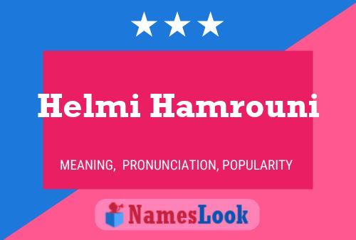 Póster del nombre Helmi Hamrouni