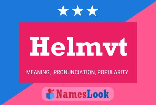 Póster del nombre Helmvt