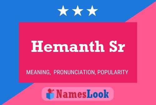 Póster del nombre Hemanth Sr