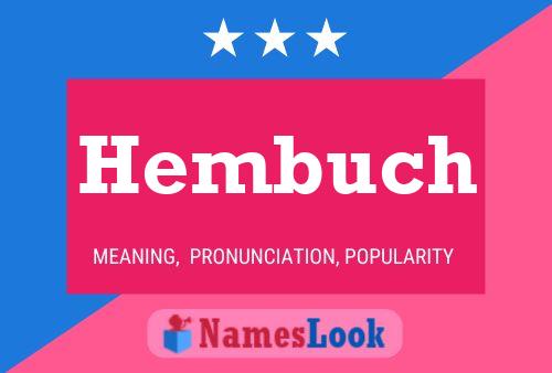 Póster del nombre Hembuch