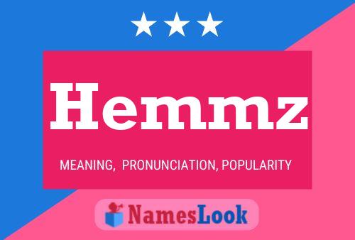 Póster del nombre Hemmz