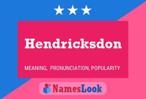 Póster del nombre Hendricksdon