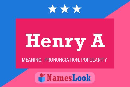 Póster del nombre Henry A