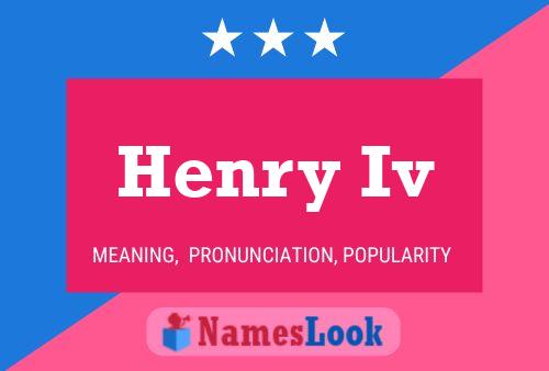 Póster del nombre Henry Iv