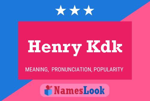 Póster del nombre Henry Kdk