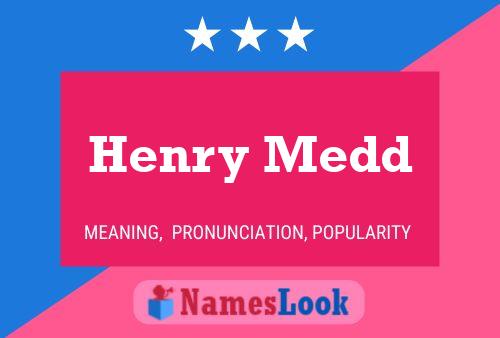 Póster del nombre Henry Medd