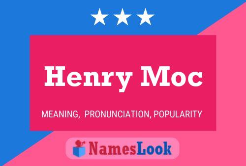 Póster del nombre Henry Moc