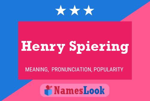 Póster del nombre Henry Spiering