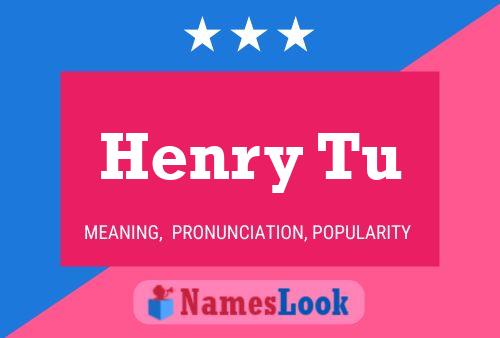 Póster del nombre Henry Tu