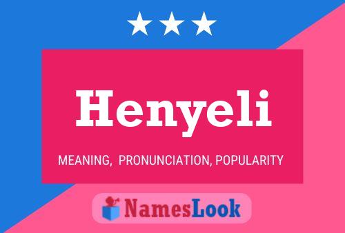 Póster del nombre Henyeli