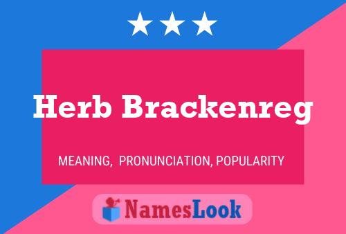 Póster del nombre Herb Brackenreg