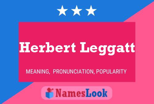 Póster del nombre Herbert Leggatt