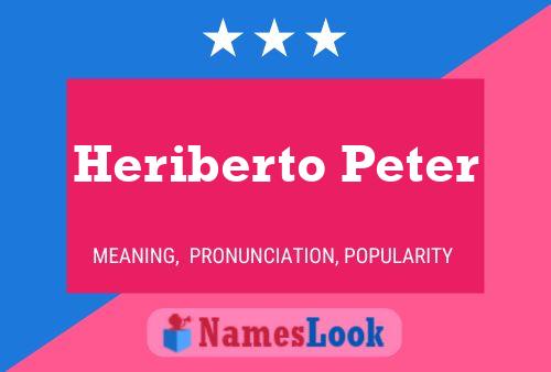 Póster del nombre Heriberto Peter