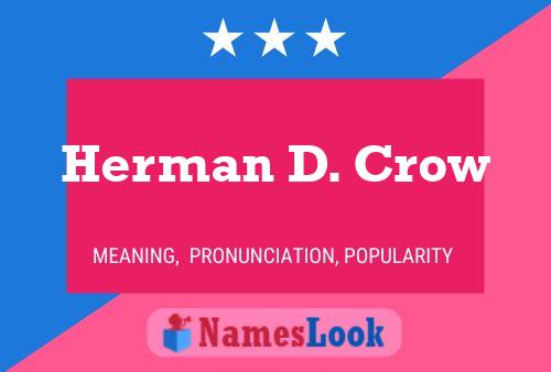 Póster del nombre Herman D. Crow