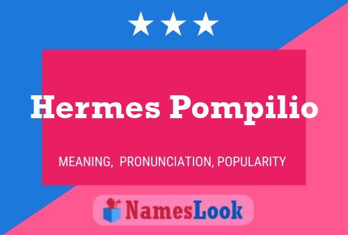 Póster del nombre Hermes Pompilio