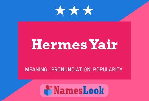 Póster del nombre Hermes Yair