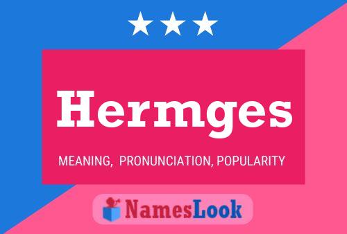 Póster del nombre Hermges