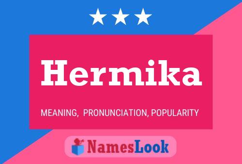 Póster del nombre Hermika