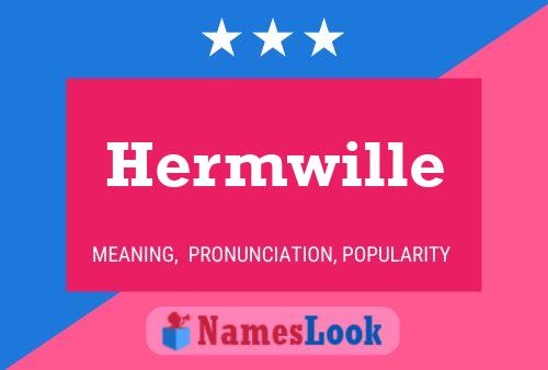 Póster del nombre Hermwille