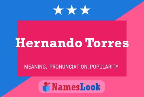 Póster del nombre Hernando Torres